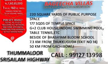 2 and Half Acres Villa Project at Thummaloor, Tukkuguda, Srisailam Highway, ORR exit 14 Price 1.61 CR 160 SQ YDS