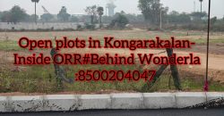 Premium HMDA Approved plots for sale In Kongarakalan – Adibatla(Behind Wonderla) – Inside ORR – 8500204047